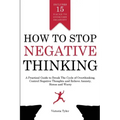 How to Stop Negative Thinking