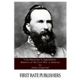 From Manassas to Appomattox: Memoirs of the Civil War in America