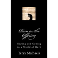 Pain in the Offering: Hoping and Coping in a World of Hurt
