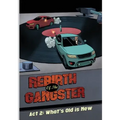 Rebirth of the Gangster Act 2: What's Old is New