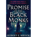 Promise of the Black Monks