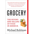 Grocery: The Buying and Selling of Food in America