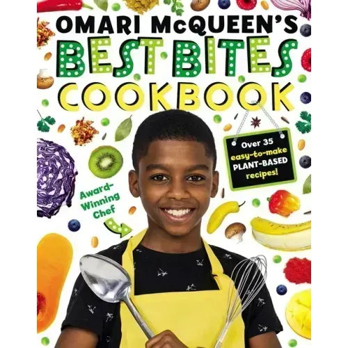 Omari McQueen's Best Bites Cookbook