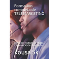 Formacion completa TELEMARKETING: Curso de Tecnicas de Venta Y Comunicacion Telefonica