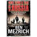Once Upon a Time in Russia: The Rise of the Oligarchs--A True Story of Ambition, Wealth, Betrayal, and Murder