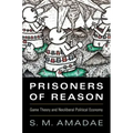 Prisoners of Reason