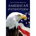 The Picture Book of American Patriotism: A Gift Book for Alzheimer's Patients and Seniors with Dementia