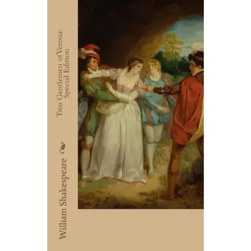 Two Gentlemen of Verona: Special Edition