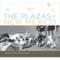 The Plazas of New Mexico