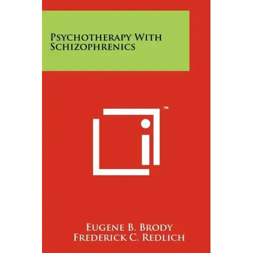 Psychotherapy With Schizophrenics
