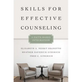 Skills for Effective Counseling: A Faith-Based Integration