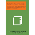 Natural Aerodynamics: International Series Of Monographs On Aeronautical Sciences And Space Flight, V1, Division 2