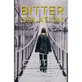 Bitter Isolation