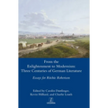 From the Enlightenment to Modernism: Three Centuries of German Literature