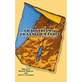 Traditions in Transformation: Turning Points in Biblical Faith