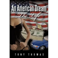 An American Dream: The Life