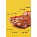 Beginner's Guide to a Head-On Collision