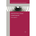 Preventing Crime: A Holistic Approach