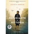 La Estudiante de Historia / The Historians: A Thrilling Novel of Conspiracy and Intrigue During World War II