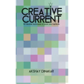 Creative Current: 50 Ideation Techniques to Spark Your Lightbulb