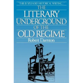 The Literary Underground of the Old Regime