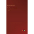 The Silverado Squatters: in large print