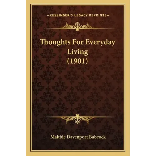 Thoughts for Everyday Living (1901)