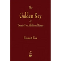 The Golden Key and Twenty-Two Additional Essays
