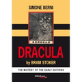 Dracula by Bram Stoker The Mystery of The Early Editions