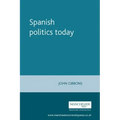 Spanish Politics Today