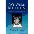 We Were Relentless