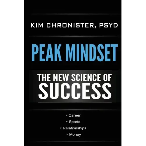 Peak Mindset: The New Science of Success