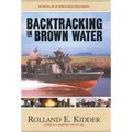 Backtracking in Brown Water: Retracing Life on Mekong Delta River Patrols
