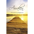Awaken: A Personal Journey of Enlightenment