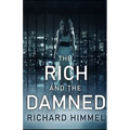 The Rich and the Damned
