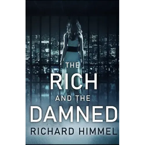 The Rich and the Damned