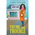Thyme and Trouble