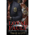 Loyal to a Fault
