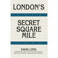 London's Secret Square Mile