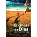 El Cincel de Dios = The Chisel of God