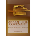 Ark of the Covenant: Moving With God's Presence