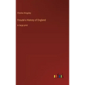 Froude's History of England: in large print