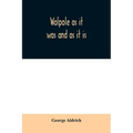 Walpole as it was and as it is: containing the complete civil history of the town from 1749 to 1879, together with a history of all the church organiz