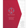 By Heart: Conversations with Martin Luther's Small Catechism