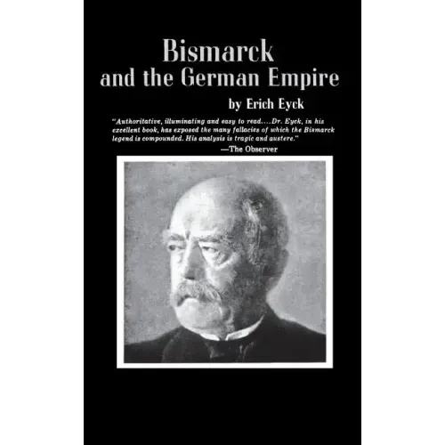 Bismarck and the German Empire