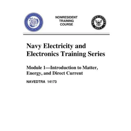 The Navy Electricity and Electronics Training Series: Module 01 Introduction To