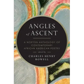 Angles of Ascent: A Norton Anthology of Contemporary African American Poetry