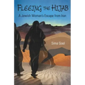 Fleeing the Hijab: A Jewish Woman's Escape from Iran
