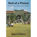 End of a Vision: The Final Years of Madison College (1946-64)