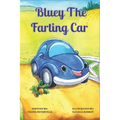 Bluey the Farting Car